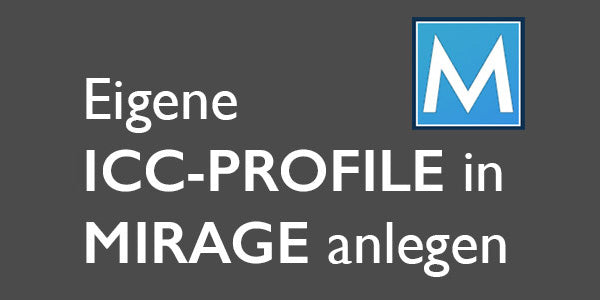 Eigene ICC Profile in Mirage verwenden